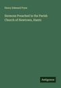 Henry Edmund Fryer: Sermons Preached in the Parish Church of Newtown, Hants, Buch