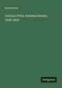 Anonymous: Journal of the Alabama Senate, 1838-1839, Buch