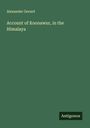 Alexander Gerard: Account of Koonawur, in the Himalaya, Buch