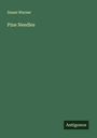 Susan Warner: Pine Needles, Buch
