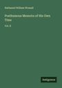 Nathaniel William Wraxall: Posthumous Memoirs of His Own Time, Buch