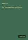 B. Edwards: The American Quarterly Register, Buch