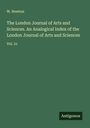 W. Newton: The London Journal of Arts and Sciences. An Analogical Index of the London Journal of Arts and Sciences, Buch