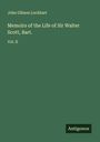 John Gibson Lockhart: Memoirs of the Life of Sir Walter Scott, Bart., Buch