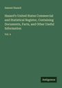 Samuel Hazard: Hazard's United States Commercial and Statistical Register, Containing Documents, Facts, and Other Useful Information, Buch