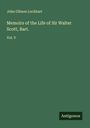 John Gibson Lockhart: Memoirs of the Life of Sir Walter Scott, Bart., Buch