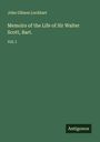 John Gibson Lockhart: Memoirs of the Life of Sir Walter Scott, Bart., Buch