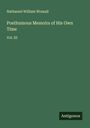 Nathaniel William Wraxall: Posthumous Memoirs of His Own Time, Buch