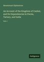 Mountstuart Elphinstone: An Account of the Kingdom of Caubul, and Its Dependencies in Persia, Tartary, and India, Buch