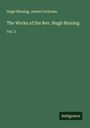 Hugh Binning: The Works of the Rev. Hugh Binning, Buch