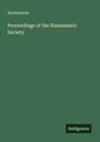 Anonymous: Proceedings of the Numismatic Society, Buch