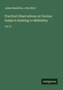 James Hamilton: Practical Observations on Various Subjects Relating to Midwifery, Buch