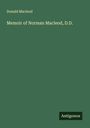 Donald Macleod: Memoir of Norman Macleod, D.D., Buch