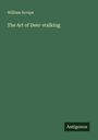 William Scrope: The Art of Deer-stalking, Buch