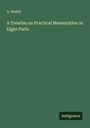 A. Nesbit: A Treatise on Practical Mensuration in Eight Parts, Buch