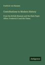 Fredrick von Raumer: Contributions to Modern History, Buch