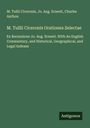 M. Tullii Ciceronis: M. Tullii Ciceronis Orationes Selectae, Buch