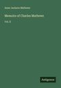 Anne Jackson Mathews: Memoirs of Charles Mathews, Buch