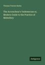 Thomas Travers Burke: The Accoucheur's Vademecum or, Modern Guide to the Practice of Midwifery, Buch