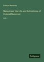 Francis Maceroni: Memoirs of the Life and Adventures of Colonel Maceroni, Buch