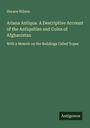 Horace Wilson: Ariana Antiqua. A Descriptive Account of the Antiquities and Coins of Afghanistan, Buch