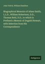 John Veitch: Biographical Memoirs of Adam Smith, L.L.D., William Robertson, D.D., Thomas Reid, D.D., to which is Prefixed a Memoir of Dugald Stewart, with Selection from His Correspondence, Buch