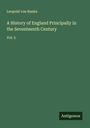 Leopold von Ranke: A History of England Principally in the Seventeenth Century, Buch