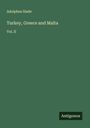 Adolphus Slade: Turkey, Greece and Malta, Buch