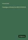 Thomas Rodd: Catalogue of Books for MDCCCXXXVII, Buch