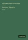 George Moir Bussey: History of Napoleon, Buch