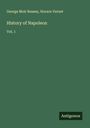 George Moir Bussey: History of Napoleon, Buch