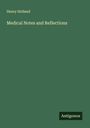 Henry Holland: Medical Notes and Reflections, Buch