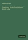 Edward Thornton: Chapters of the Modern History of British India, Buch