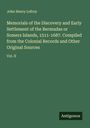 John Henry Lefroy: Memorials of the Discovery and Early Settlement of the Bermudas or Somers Islands, 1511-1687. Compiled from the Colonial Records and Other Original Sources, Buch
