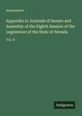 Anonymous: Appendix to Journals of Senate and Assembly of the Eighth Session of the Legislature of the State of Nevada, Buch