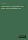 Anonymous: Minutes of the Annual Session of the Bethel Baptist Association 1883, Buch