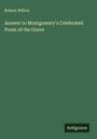 Robery Wilton: Answer to Montgomery's Celebrated Poem of the Grave, Buch