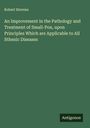 Robert Stevens: An Improvement in the Pathology and Treatment of Small-Pox, upon Principles Which are Applicable to All Sthenic Diseases, Buch