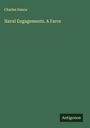 Charles Dance: Naval Engagements. A Farce, Buch