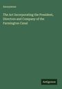 Anonymous: The Act Incorporating the President, Directors and Company of the Farmington Canal, Buch