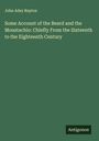 John Adey Repton: Some Account of the Beard and the Moustachio: Chiefly From the Sixteenth to the Eighteenth Century, Buch