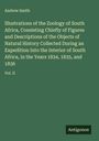 Andrew Smith: Illustrations of the Zoology of South Africa, Consisting Chiefly of Figures and Descriptions of the Objects of Natural History Collected During an Expedition Into the Interior of South Africa, in the Years 1834, 1835, and 1836, Buch