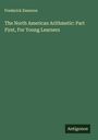 Frederick Emerson: The North American Arithmetic: Part First, For Young Learners, Buch