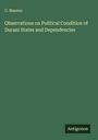 C. Masson: Observations on Political Condition of Durani States and Dependencies, Buch