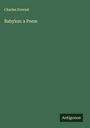Charles Everest: Babylon: a Poem, Buch