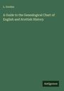 L. Gordon: A Guide to the Genealogical Chart of English and Scottish History, Buch