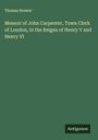 Thomas Brewer: Memoir of John Carpenter, Town Clerk of London, in the Reigns of Henry V and Henry VI, Buch