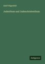 Adolf Hilgenfeld: Judenthum und Judenchristenthum, Buch