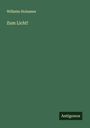 Wilhelm Holzamer: Zum Licht!, Buch