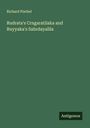 Richard Pischel: Rudrata's Crngaratilaka and Ruyyaka's Sahrdayalila, Buch